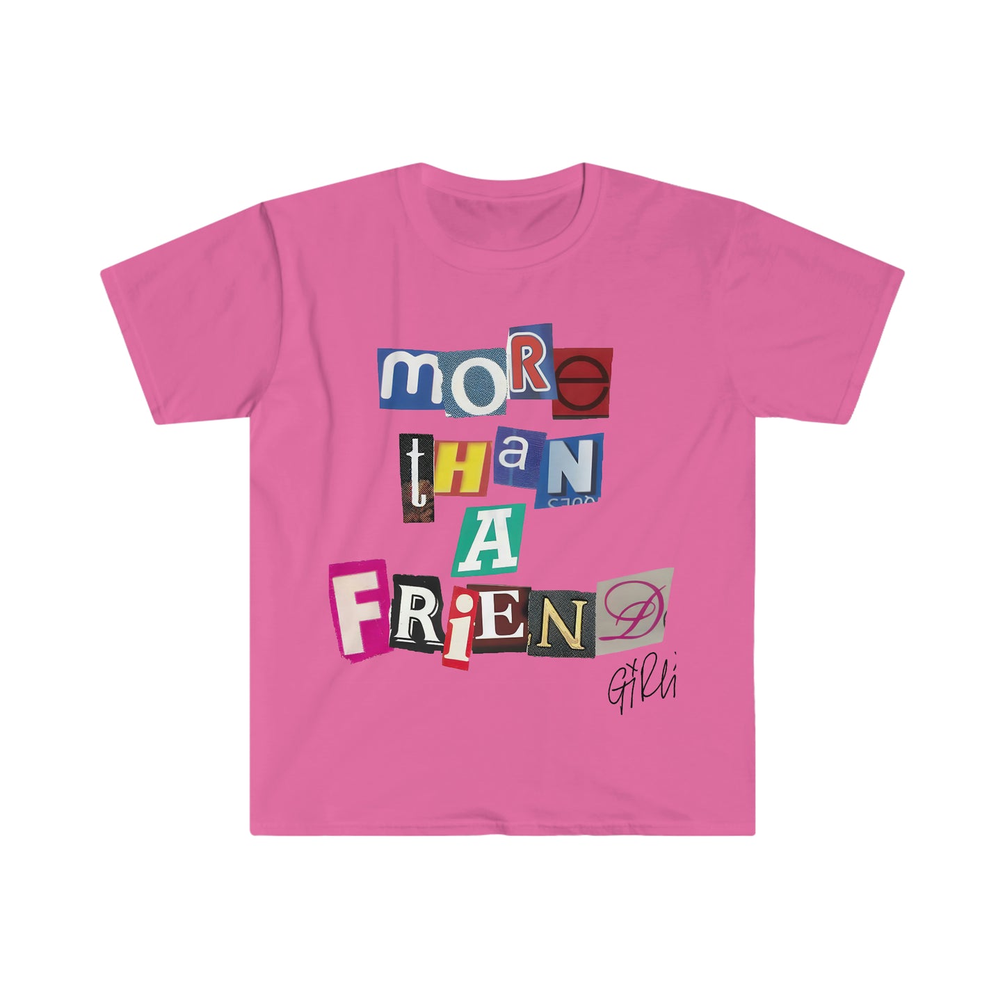 More Than A Friend T-Shirt