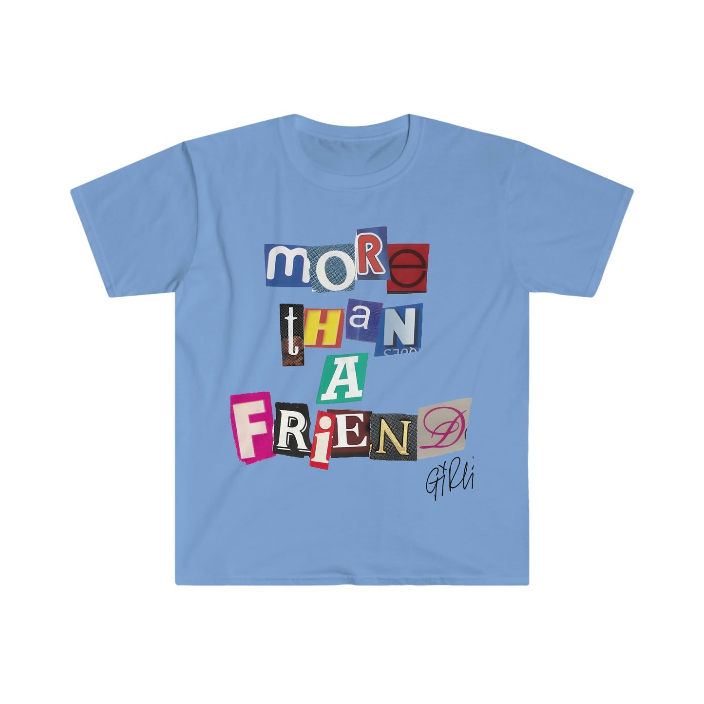 More Than A Friend T-Shirt