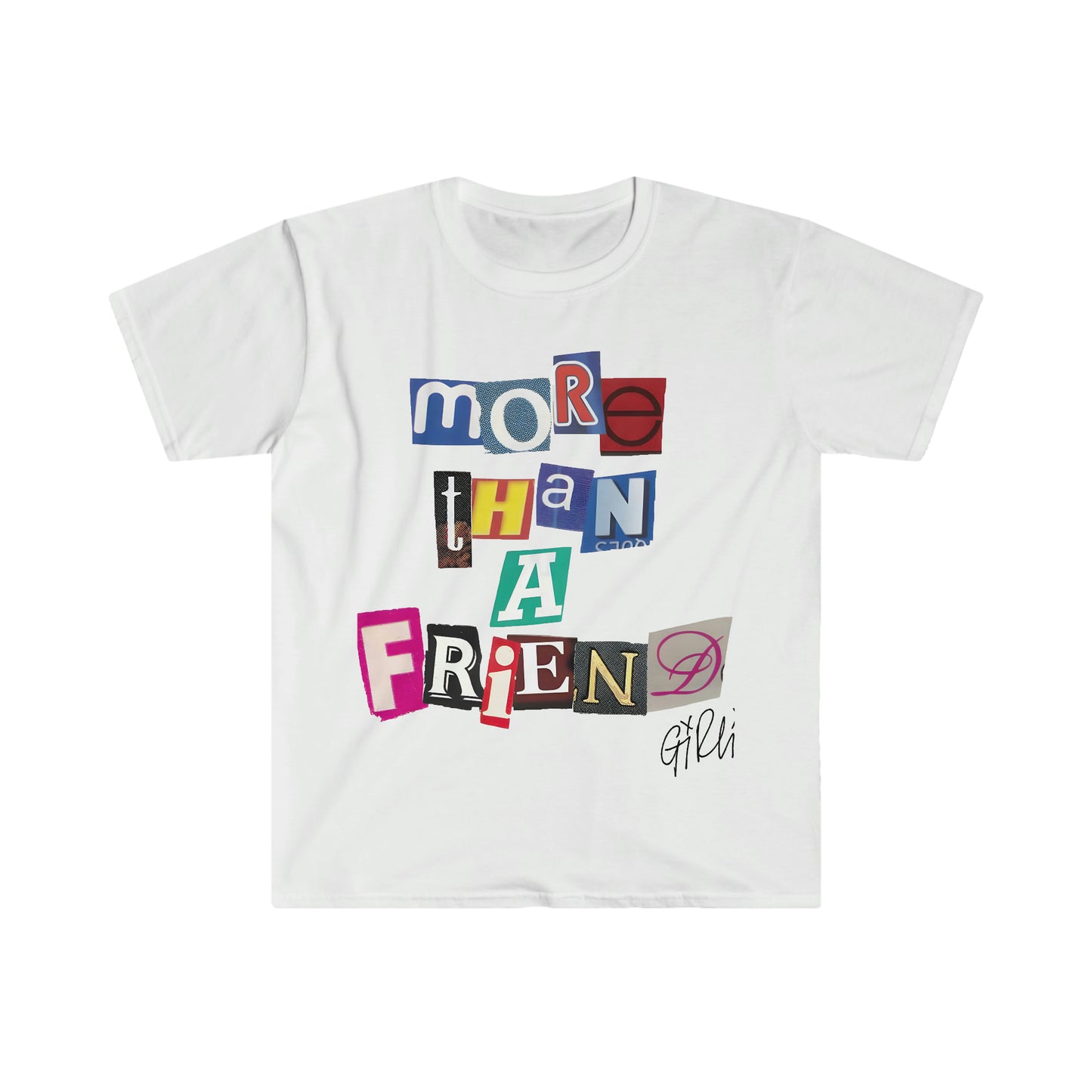 More Than A Friend T-Shirt