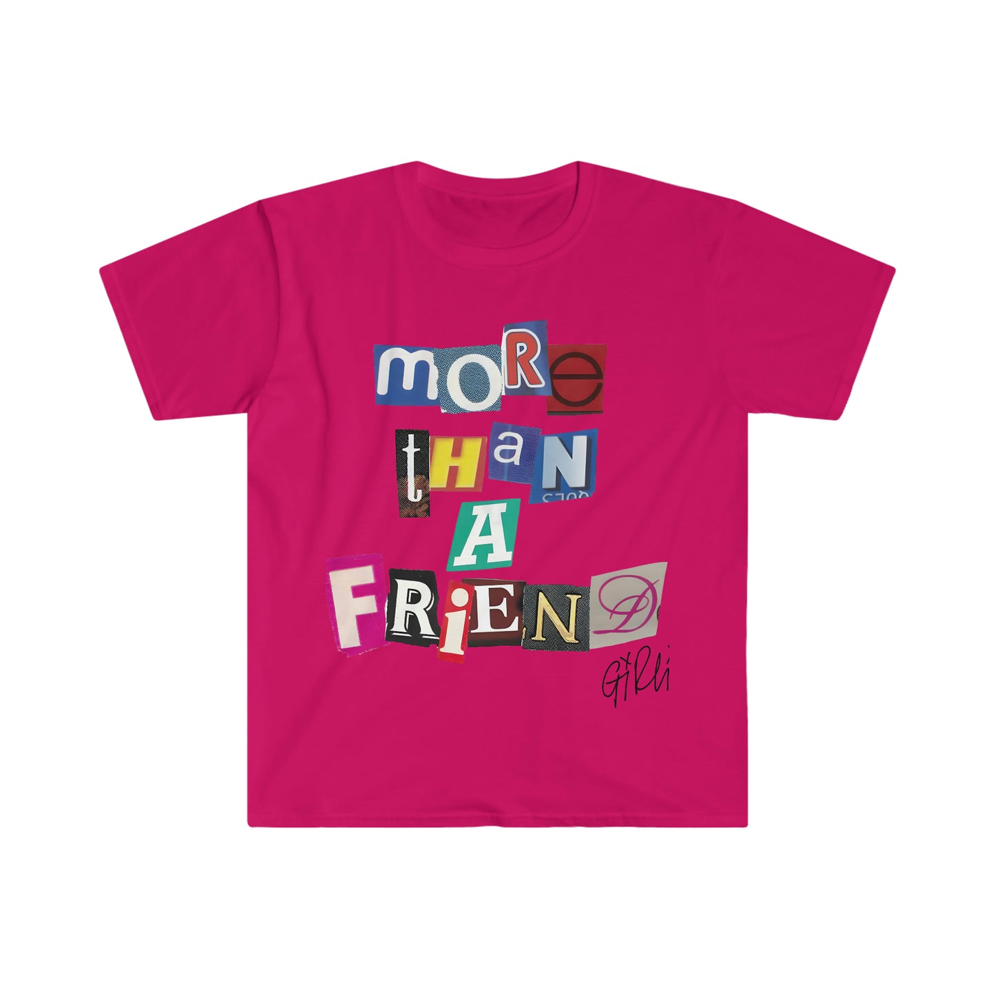 More Than A Friend T-Shirt