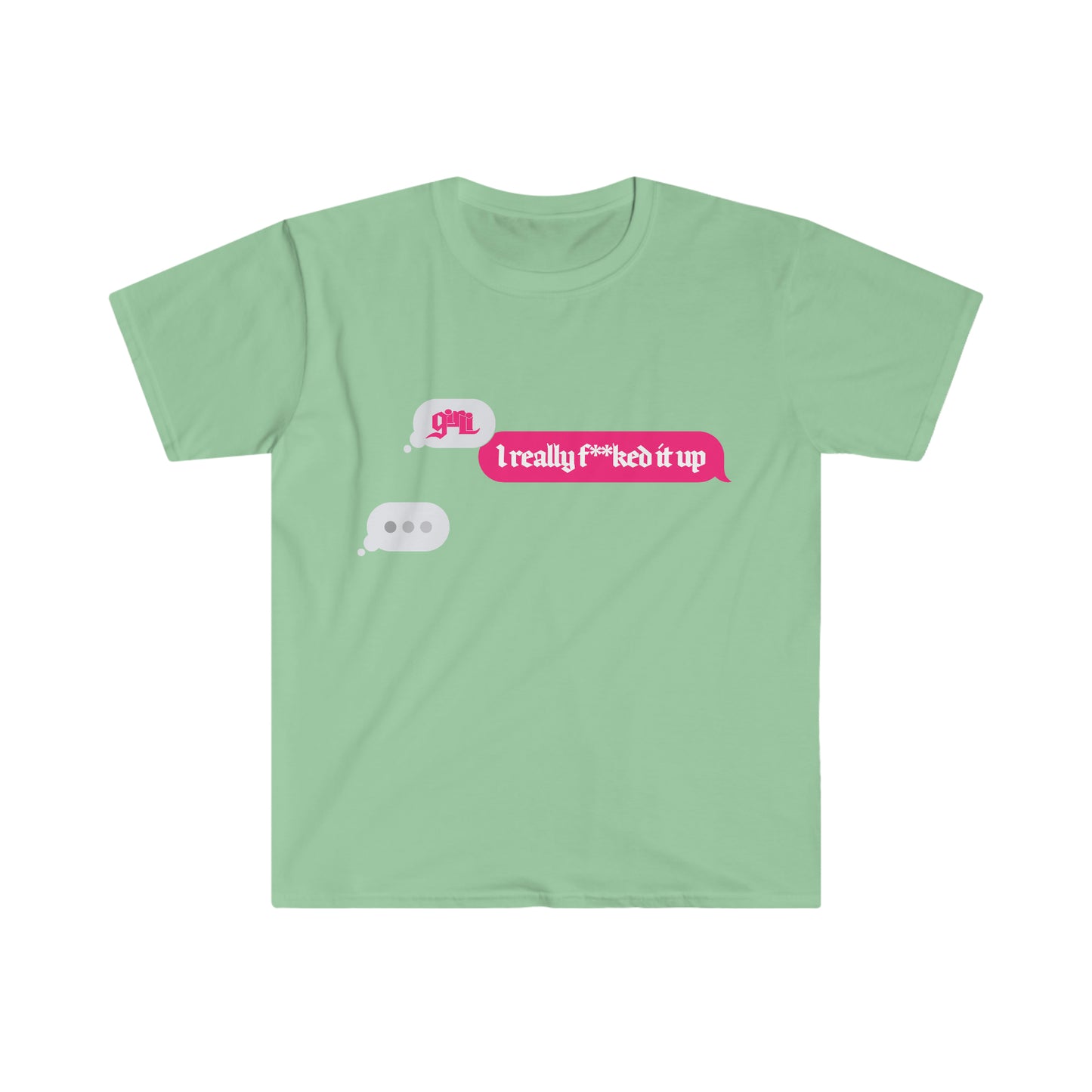 I Really F**ked It Up T-shirt