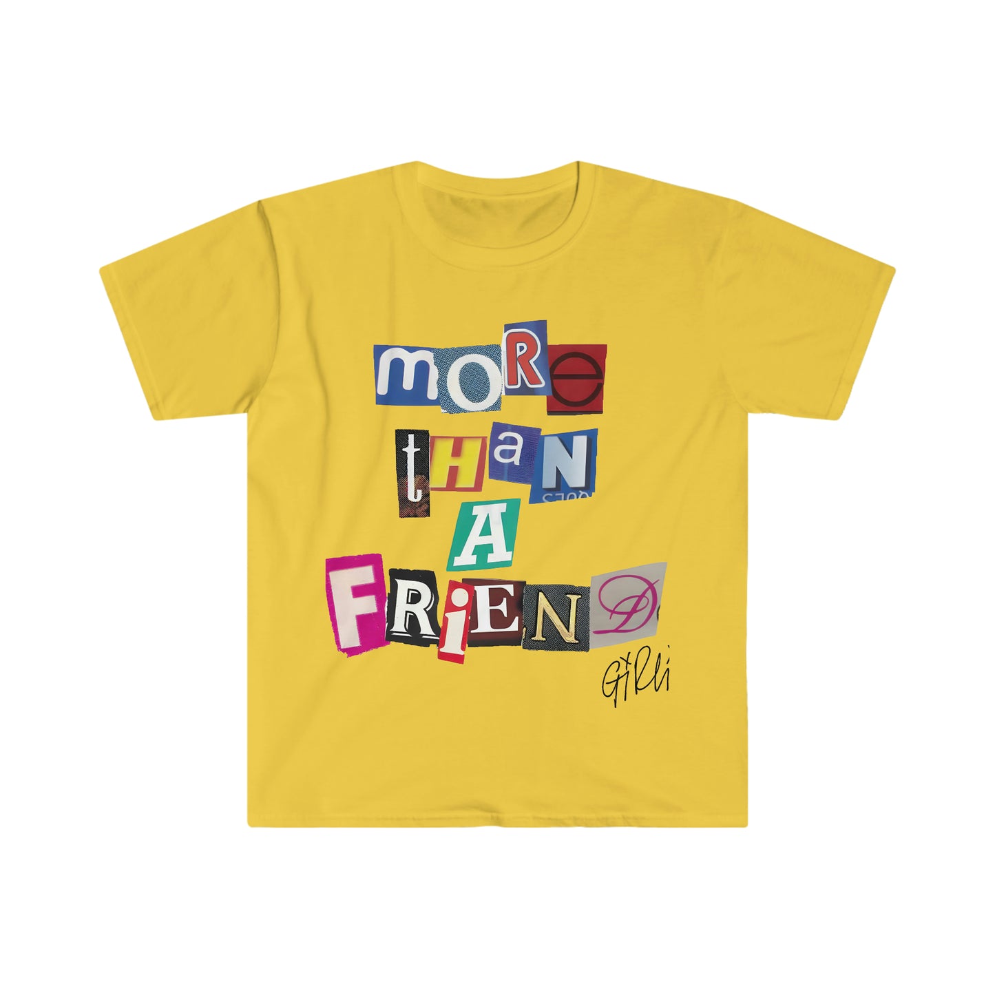 More Than A Friend T-Shirt