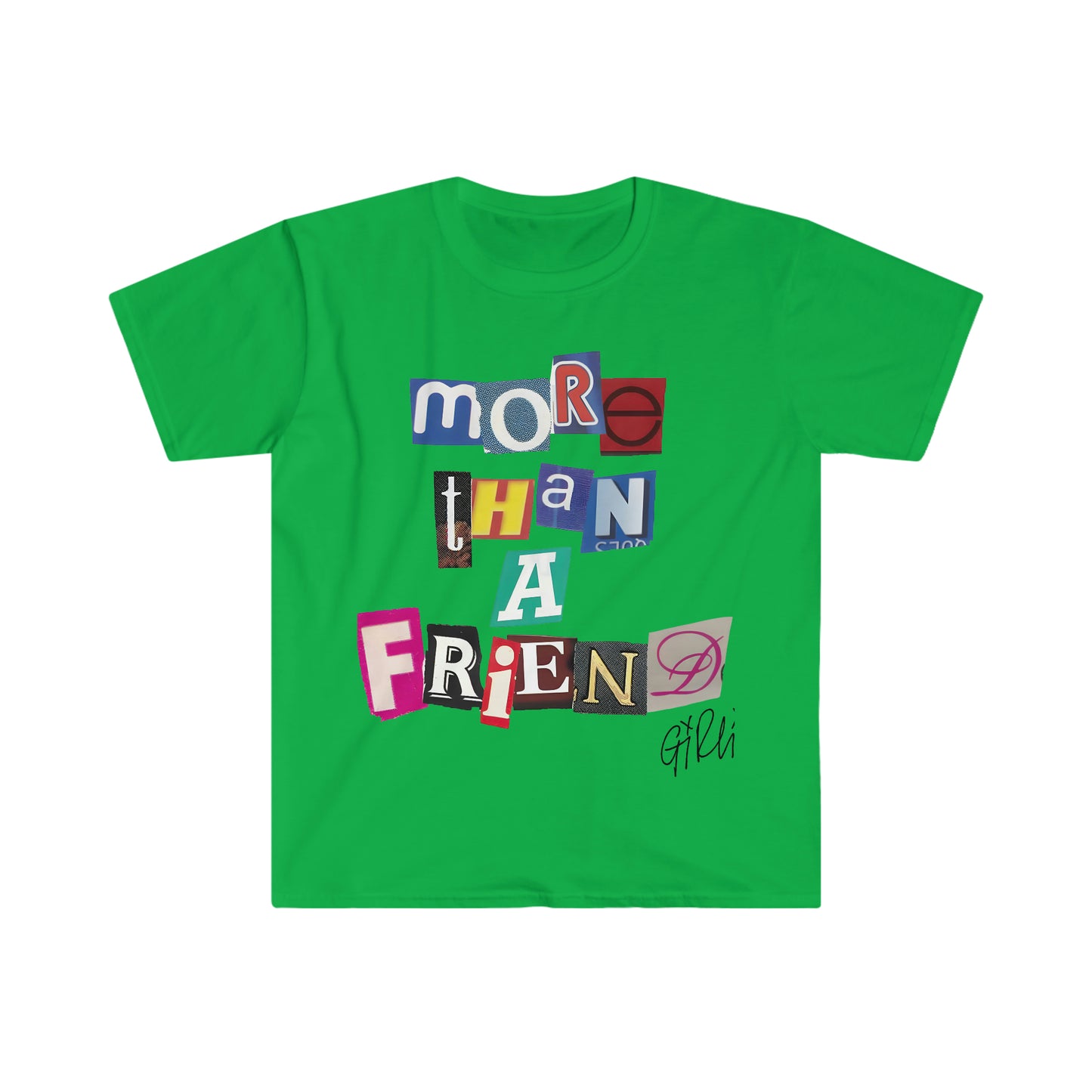 More Than A Friend T-Shirt